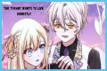 The Tyrant Wants to Live Honestly Chapter 56 Release Date, Spoiler, Recap, Raw Scans, and More
